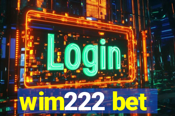 wim222 bet